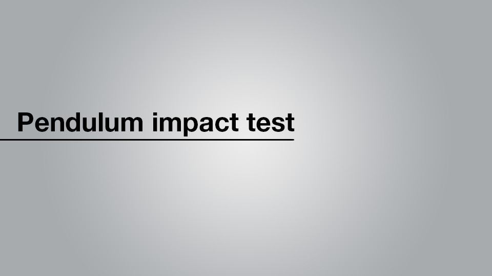 Pendulum impact test